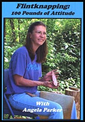 Flintknapping: 100 Pounds  of Attitude, DVD