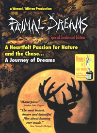 "Primal Dreams"  Award Winning  DVD  Condensed Edition
