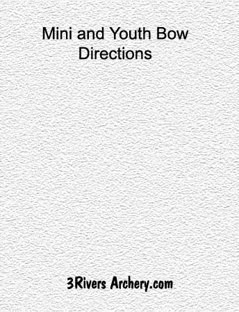 Combo Bow Directions