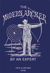 The Modern Archer  Classic Archery Book