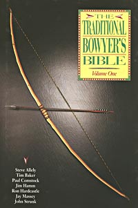 Traditional Bowyers Bible Volume 1