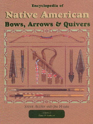 Native American   Bows, Arrows, & Quivers  Vol 2