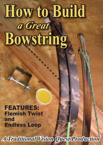 How to Build a Great Bowstring DVD