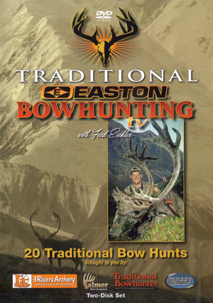 Traditional Easton Bowhunting TV Fred Eichler DVD