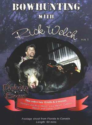 Bowhunting With  Rick Welch DVD