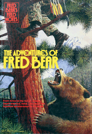 Fred Bear's Field Notes