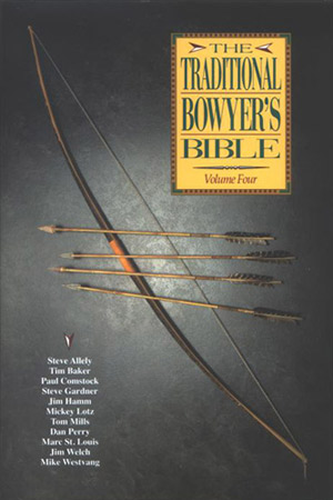 Traditional Bowyers Bible Volume 4