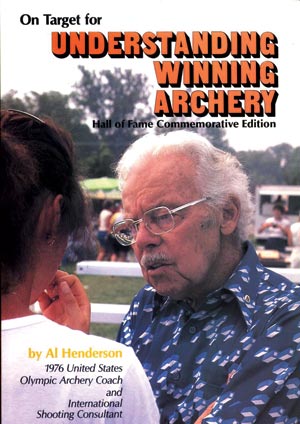 On Target for Understanding Winning Archery, Hall of Fame Commemorative Edition
