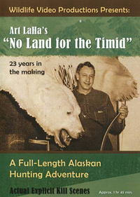 Art LaHa's "No Land for the Timid" DVD