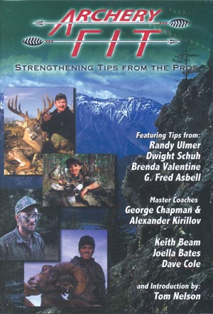 Archery Fit: Strengthening Tips from the Pros DVD