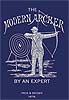 The Modern Archer  Classic Archery Book