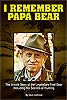 I Remember Papa Bear  Fred Bear Book