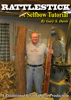 Rattlestick: A Selfbow Tutorial DVD  By Gary S. Davis
