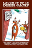 Laugh it up in Deer Camp  Compiled by Brian R. Peterson