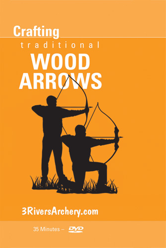 Crafting Traditional Wood Arrows DVD