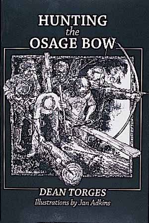 Hunting the Osage Bow Book