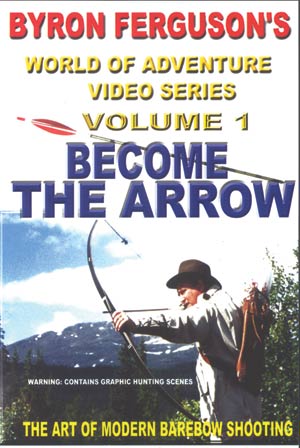 Become the Arrow by Byron Ferguson