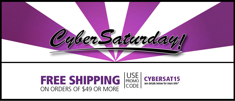 Free Shipping on orders of 49 dollars or more. Use promo code CYBERSAT15 at checkout.