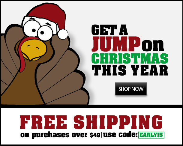 Get a jump on Christmas this year. Shop now. Free Shipping on purchases over 49 dollars. Use code EARLY15.