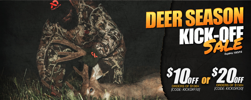 Deer Season KICK-OFF Sale. Expires 10-3-16. 10 dollars of orders of 100 dollars or more. Code: KICKOFF10. Or 20 dollars off orders of 150 dollars or more. Code: KICKOFF20.