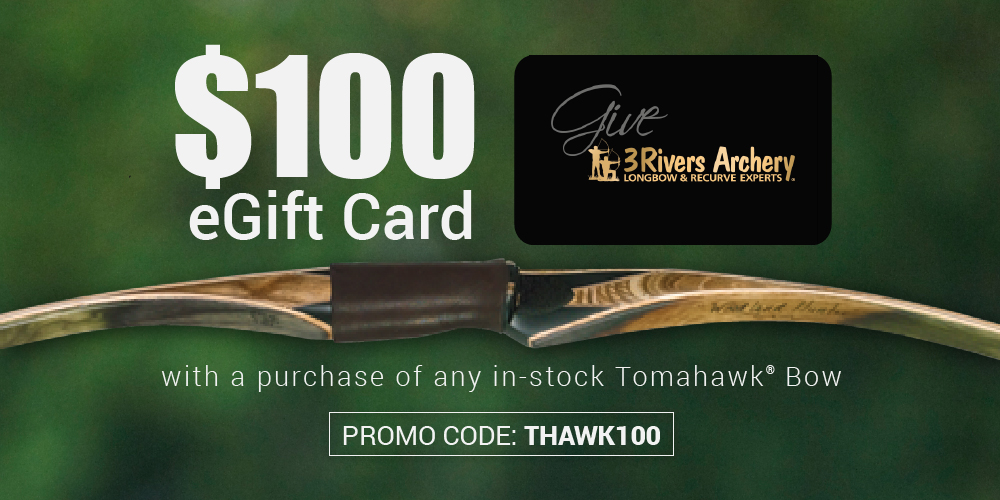 $100 egift card with purchase of any in-stock Tomahawk Bow. Promo code: THAWK100