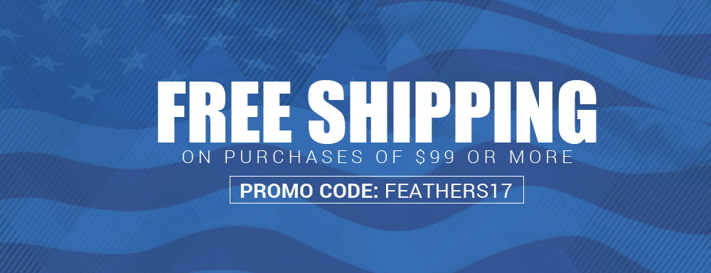 Free shipping on purchases of $99 or more. Promo Code: FEATHERS17.