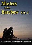 Masters of the Barebow Volume 4 DVD