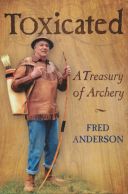 Toxicated: A Treasury of Archery