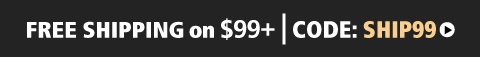 Free Shipping on orders $99+ click for details